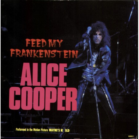 Alice Cooper  – Feed My Frankenstein   |1992	Epic – 658092 7 -Single