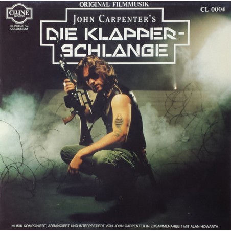 John Carpenter-Alan Howarth – Die Klapperschlange (Original Filmmusik)  |1982	Celine Records – CL 0004