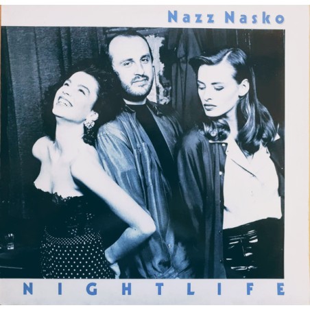 Nazz Nasko – Nightlife  |1986	EMI Columbia Austria – 066-13 3399-1
