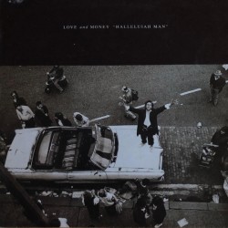 Love And Money – Halleluiah...