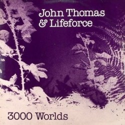 Thomas John  & Lifeforce (3) ‎– 3000 Worlds|1981   NABEL	NBL 8104