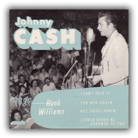 Johnny Cash ‎– Johnny Cash Sings Hank Williams |1958     Sun   ‎– EPA-111-Single-EP