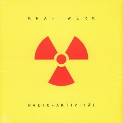 Kraftwerk ‎– Radio-Aktivität|2014      Kling Klang ‎– 50999 6 99587 1 7