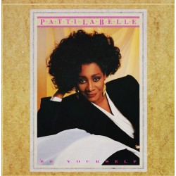 Patti LaBelle – Be Yourself...