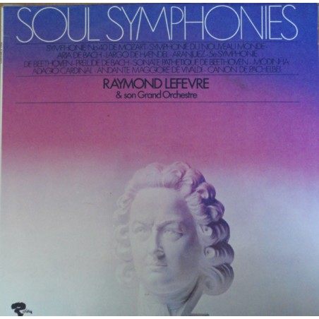 Raymond Lefèvre Et Son Grand Orchestre – Soul Symphonies   |1971   	Riviera  – RLP 16 027
