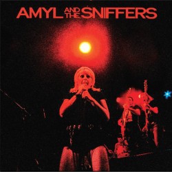 Amyl And The Sniffers – Big...