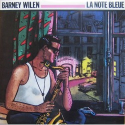 Barney Wilen – La Note...