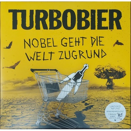 Turbobier – Nobel Geht Die Welt Zugrund  |2024 	Pogo's Empire – PE 042 -Yellow Black Sunburst Splatter