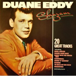 Duane Eddy – Shazam - 20...