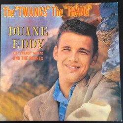Duane Eddy His "Twangy"...