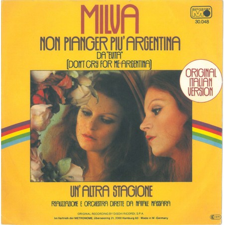 Milva – Non Pianger Più Argentina    |1977  	Metronome – 30.048-Single
