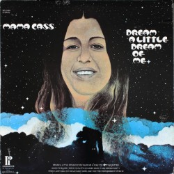 Mama Cass – Dream A Little...
