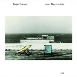 Towner Ralph / John Abercrombie ‎– Five Years Later|1982      ECM Records	ECM 1207