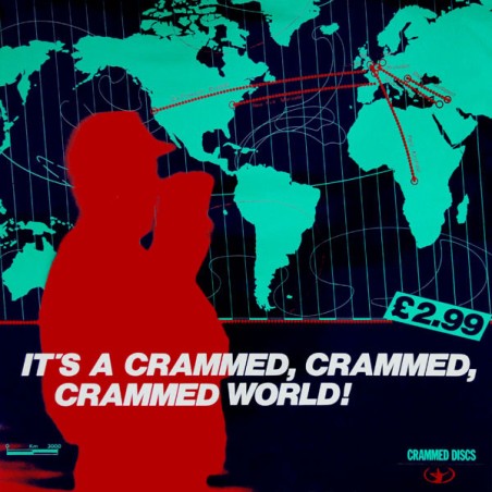 Various – It's A Crammed, Crammed, Crammed World!  |1984    Crammed Discs – CRAM 033