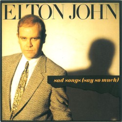 Elton John – Sad Songs...