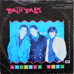 Talk Talk – Another Word...