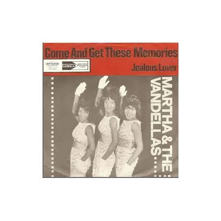 Martha & The Vandellas – Come And Get These Memories   |1963   Motown ‎– GO 42.554 -Single
