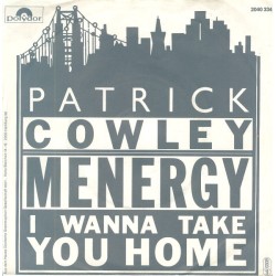 Patrick Cowley – Menergy...