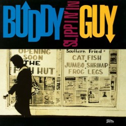 Buddy Guy – Slippin' In...