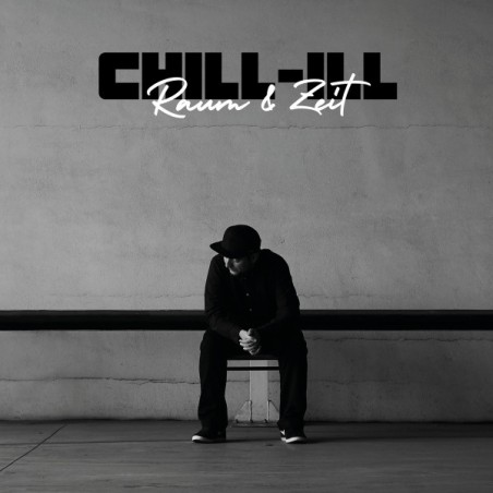 Chill-Ill – Raum & Zeit |2023    Not On Label – none