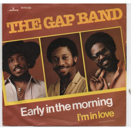 The Gap Band – Early In The Morning  |1982	Mercury – 6170 202-Single