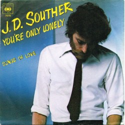 J. D. Souther – You're Only...