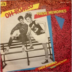 Oh Romeo – These Memories...