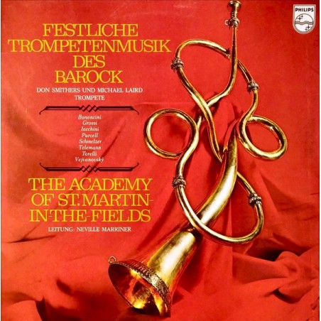 Festliche Trompetenmusik Des Barock-Academy Of St. Martin-in-the-Fields-Marriner |1970    Philips – 6500 11063643-Club