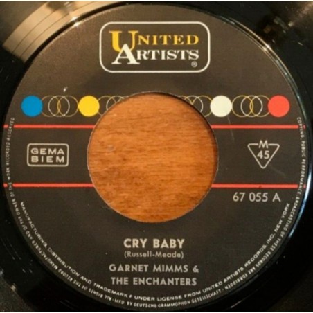Garnet Mimms & The Enchanters – Cry Baby   |1963	United Artists Records – 67 055 -Single,