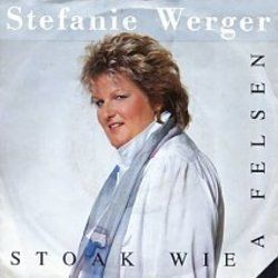 Stefanie Werger – Stoak Wie...