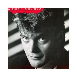 Hansi Dujmic – Hansi Dujmic...