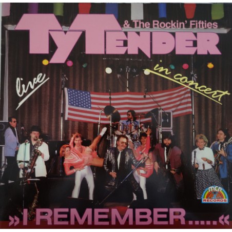 Ty Tender & The Rockin' Fifties – Live In Concert  |	MCP – 130.348