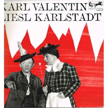 Karl Valentin Und Liesl Karlstadt – Karl Valentin Und Liesl Karlstadt |Ariola-Athena – 70 652 KW