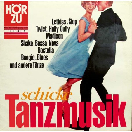 Hugo Strasser Und Sein Großes Tanzorchester – Schicke Tanzmusik - Moderne Rhythmen Für Alle  |1965	HÖR ZU – SHZE 157