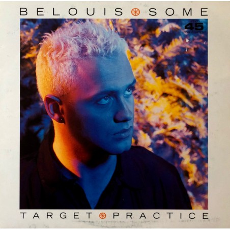 Belouis Some – Target Practice  |1985	Parlophone – 1C K 060 20 0995 6 -Maxi-Single,