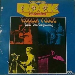 Vanilla Fudge ‎– Near The Beginning|1969/1974    MID 20 075