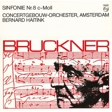 Bruckner – Symphony No. 8 c-Moll   -Bernard Haitink |1977    	Philips – 65 100 0 -Club Edition