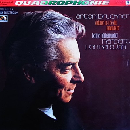 Anton Bruckner – Sinfonie Nr. 4 ES-Dur - Berliner Philharmoniker-Karajan    |	EMI – 1 C 065-02 414 -Quadraphonic