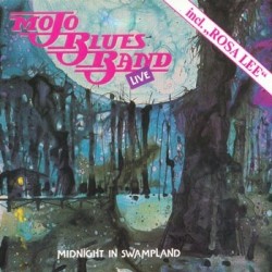 Mojo Blues Band ‎– Midnight In Swampland|1987    EMI Columbia Austria ‎– 12C 066-1224151