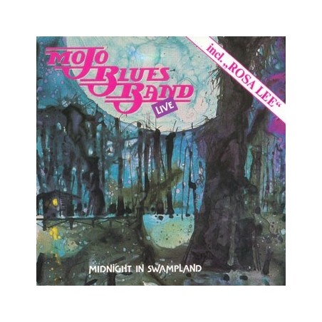 Mojo Blues Band ‎– Midnight In Swampland|1987    EMI Columbia Austria ‎– 12C 066-1224151