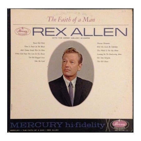 Rex Allen – The Faith of a Man  |1962	Mercury – MG 20719