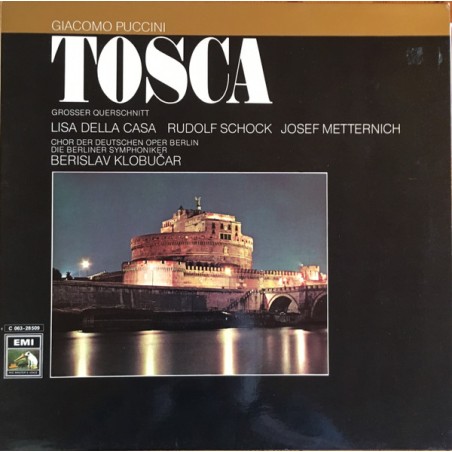 Puccini– Tosca - Großer Querschnitt-Lisa Della Casa, Rudolf Schock|EMI Electrola – 1C 063-28 509
