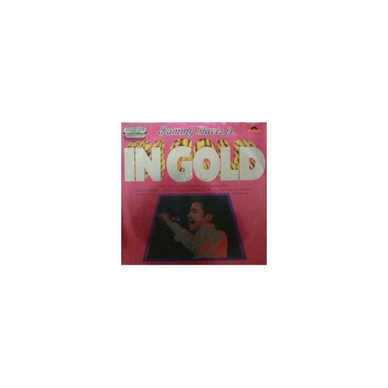 Davis Sammy Jr. – In Gold|1972 Polydor – 2459379 Davis Sammy Jr. – In Gold|1972 Polydor – 2459379