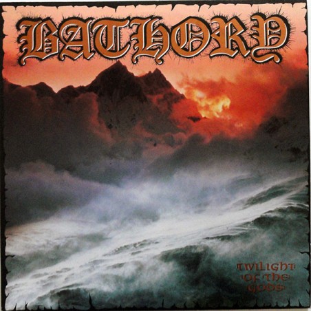 Bathory – Twilight Of The Gods   |1991	Black Mark Production – BMLP 666-6