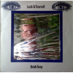 Uriah Heep ‎– Look At Yourself|1976     Bronze Records – 28 765 XOT