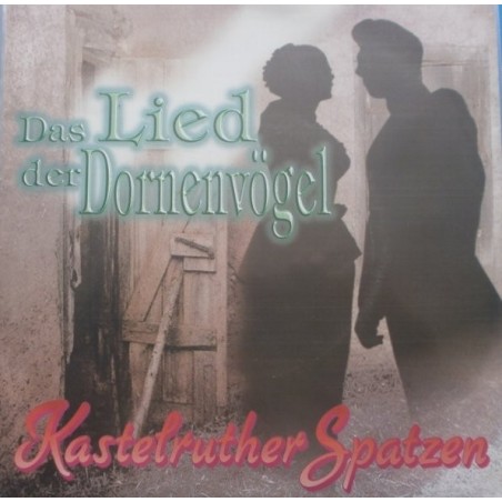 Kastelruther Spatzen – Das Lied Der Dornenvögel    |1996     Koch International – 146 805 XS-Single