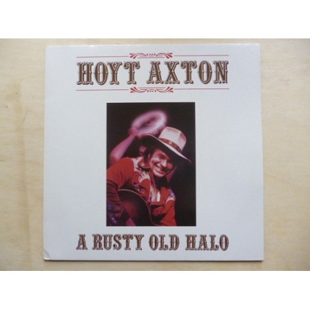 Hoyt Axton – A Rusty Old Halo  |1979	Global Records And Tapes – 0063.220