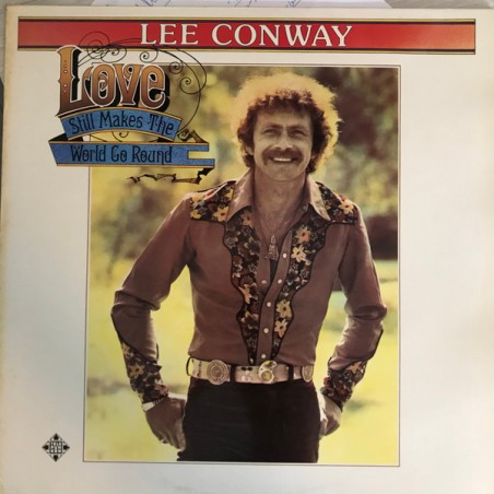 Lee Conway – Love Still Makes The World Go Round  |1976	Telefunken – 6.23109