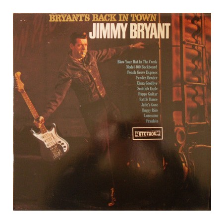 Jimmy Bryant – Bryant's Back In Town  |1990	Stetson – HAT 3137