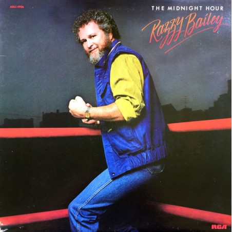 Razzy Bailey – The Midnight Hour  |1983	RCA – AHL1-4936